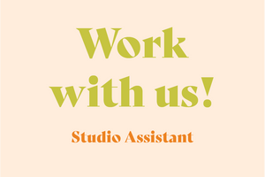 We're hiring a Studio Assistant!